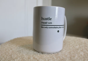 Hustle Definition Ceramic Mug 15oz